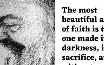 The Most Beautiful Act Of Faith | Padre Pio Quote