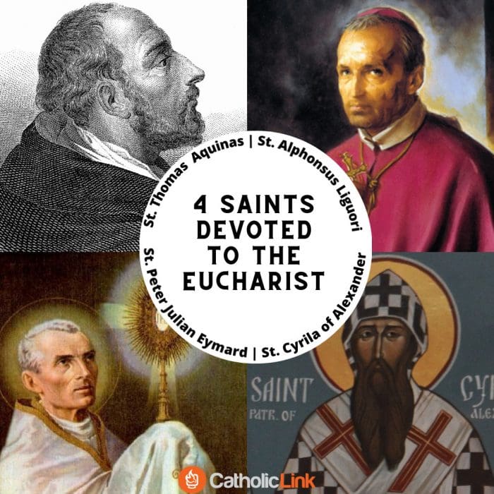 4 Male Saints Devoted To THe Eucharist