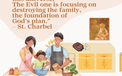 The Family Is The Foundation Of God’s Plan | St. Charbel