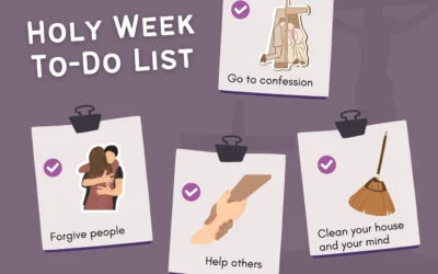 Holy Week To-Do List For Catholics