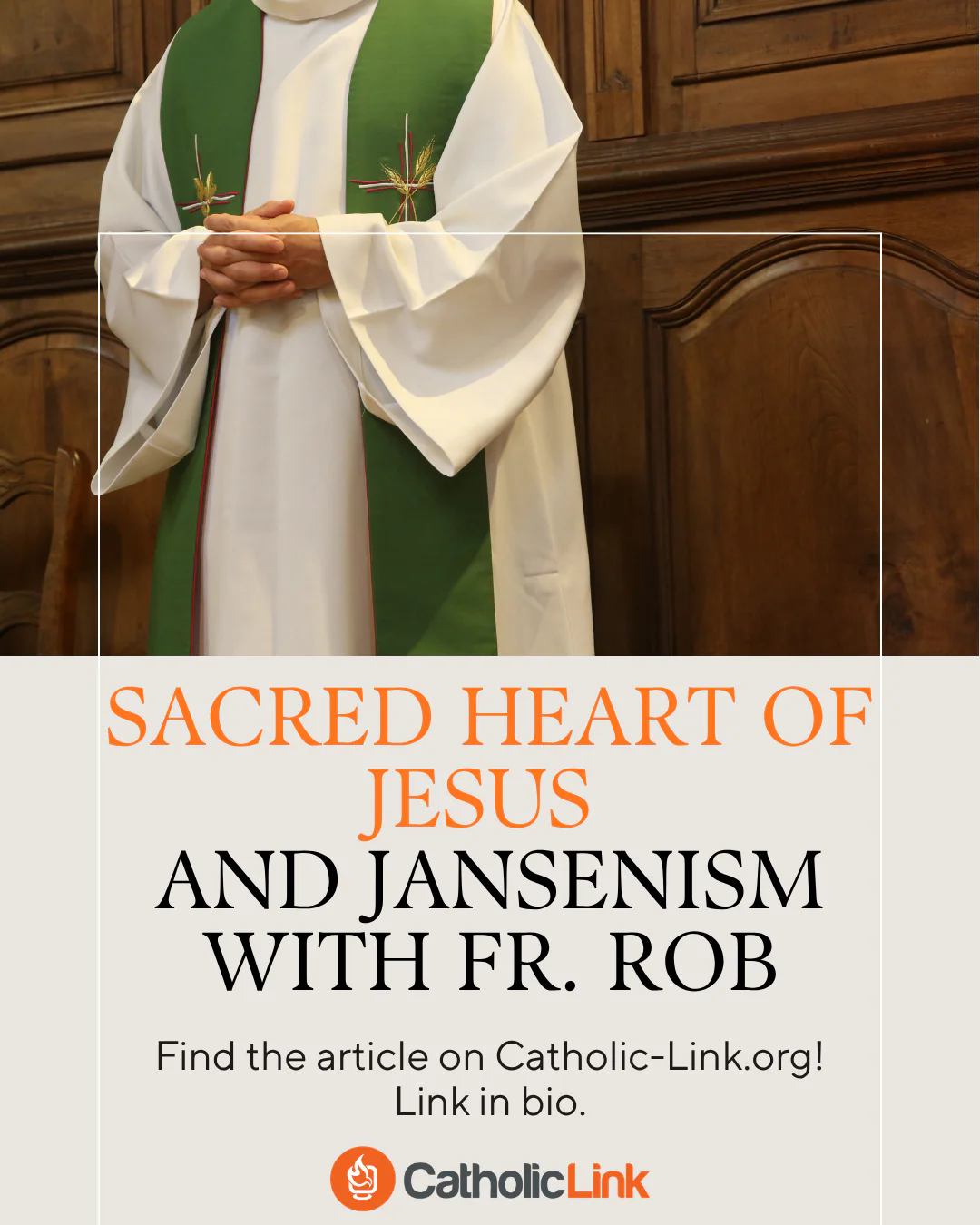 A Priest Explains Sacred Heart Of Jesus and Jansenism