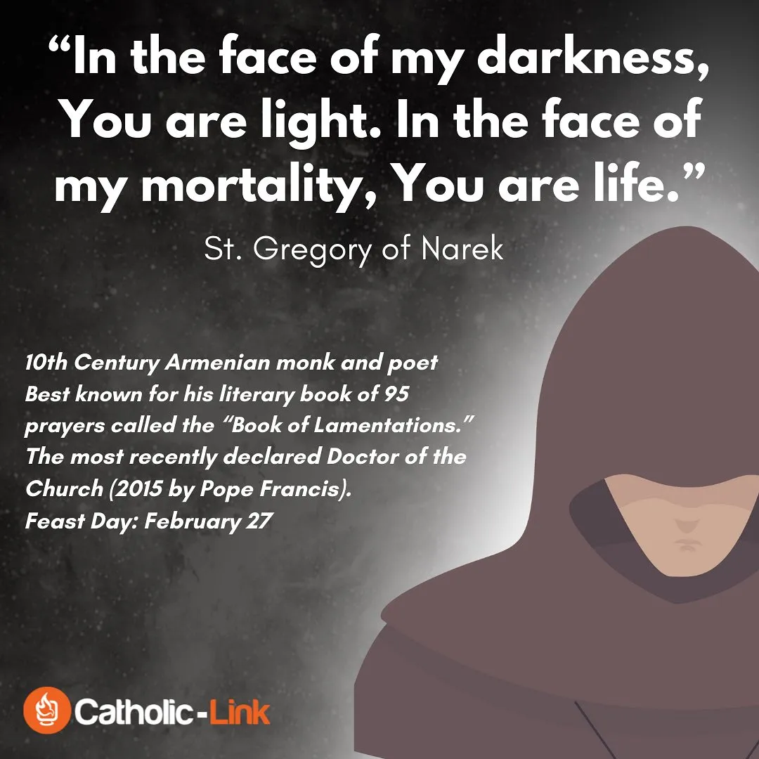 "In the face of my darkness, You are light. In the face of my mortality, You are life." - St. Gregory of Narek