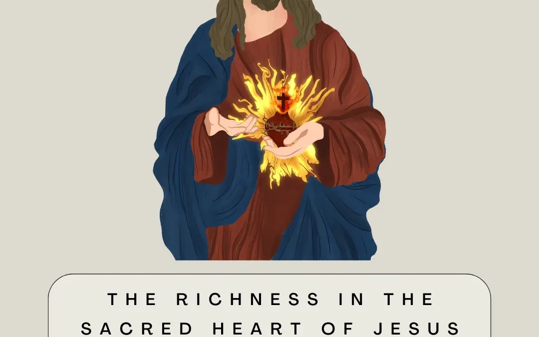 The Richness In The Sacred Heart Of Jesus | St. Josemaria Escriva