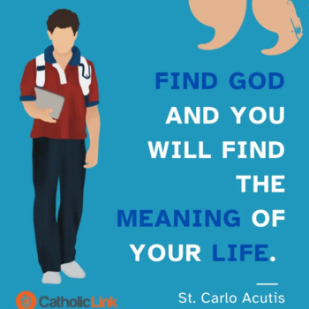 How To Find Meaning In Life | St. Carlo Acutis