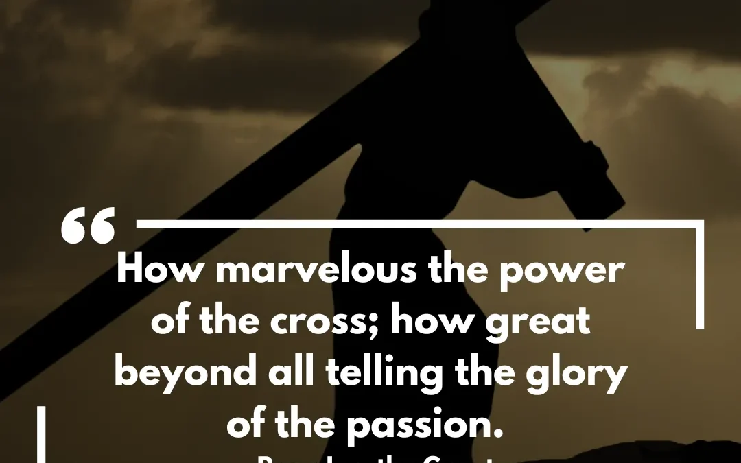 The Marvelous Power Of The Cross | Pope Leo The Great