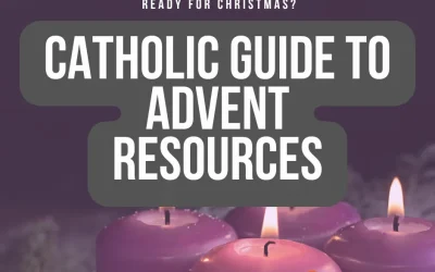 Advent Resources For Catholics 2025: Books, Apps, Videos, And More!