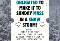 Are Catholics obligated to go to Mass in the snow
