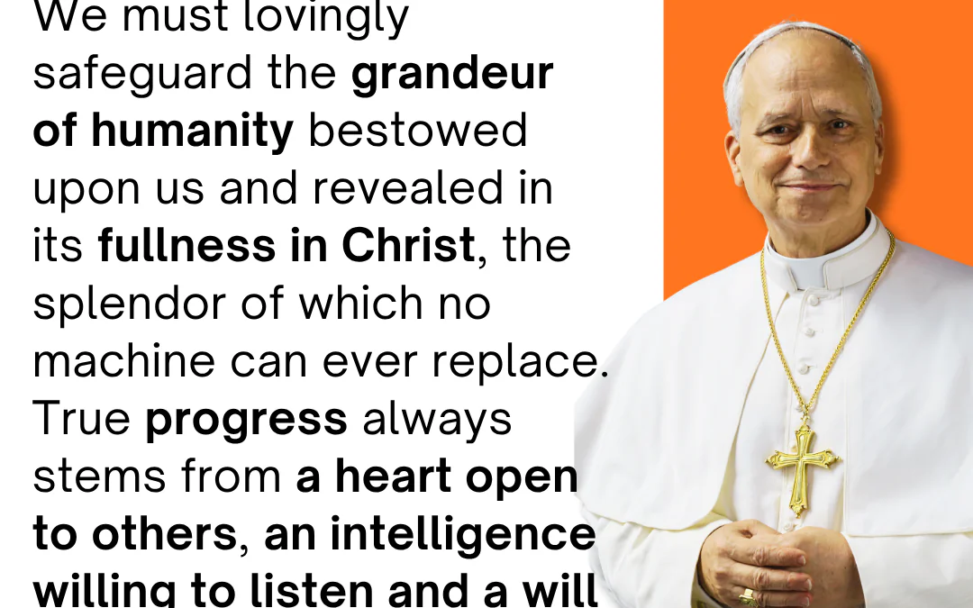 MAGNIFICA HUMANITAS Quote On Remaining Human | Pope Leo XIV