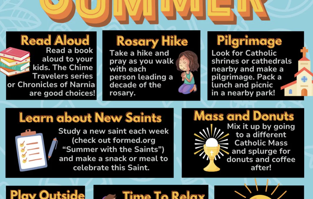 How To Give Your Kids A Catholic Summer