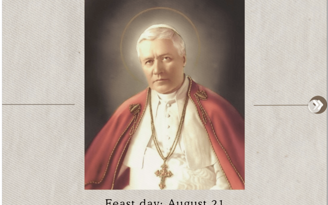 St. Pius X | Feast Day August 21