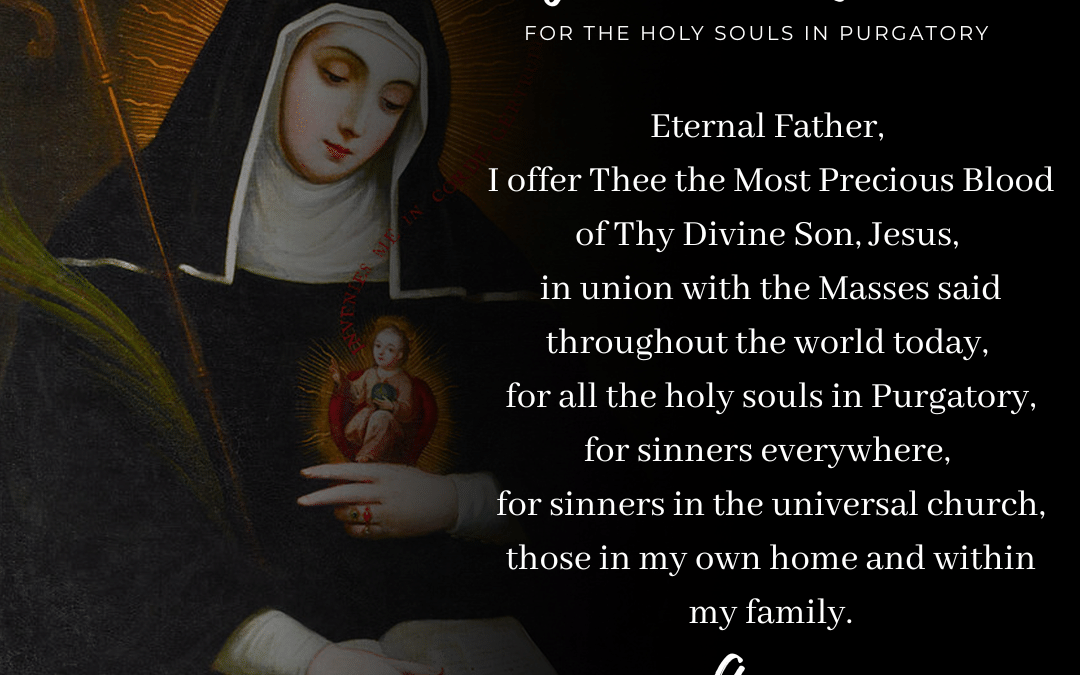 All Souls Day Prayer: Prayer Of St. Gertrude For The Holy Souls In Purgatory